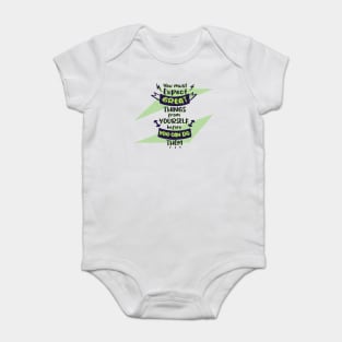 You must expect great things from yourself inspirational Fitness Quotes Baby Bodysuit